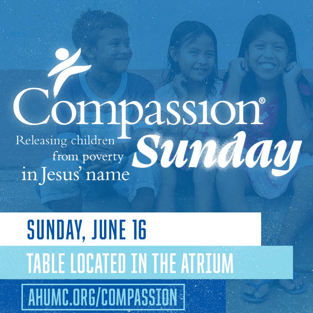 Compassion Sunday | Alamo Heights United Methodist Church